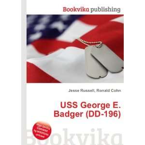    USS George E. Badger (DD 196) Ronald Cohn Jesse Russell Books
