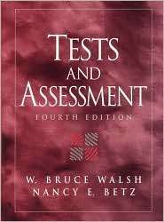 Tests and Assessment, (0130959472), W. Bruce Walsh, Textbooks   Barnes 