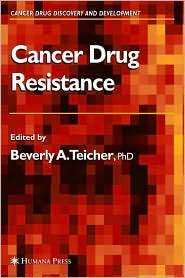 Cancer Drug Resistance, (1588295303), Beverly A. Teicher, Textbooks 