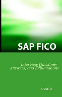Sap Fico Interview Questions, Answers, And Explanations Sap Fico 
