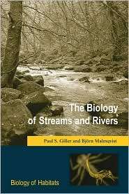 The Biology of Streams and Rivers, (0198549776), Paul S. Giller 