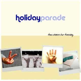  Two Cheers For Tuesday [Explicit] Holiday Parade