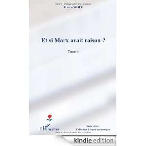 Et si Marx avait raison ?  Tome 1 (Lesprit économique) (French 