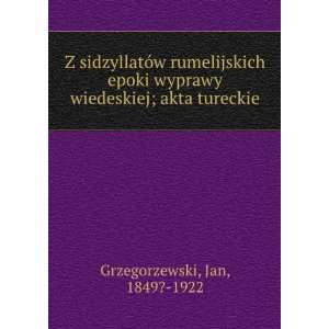  Z sidzyllatÃ³w rumelijskich epoki wyprawy wiedeskiej 