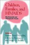 Children, Families, and HIV/AIDS Psychosocial and Therapeutic Issues 