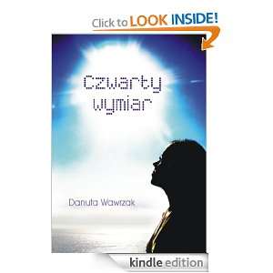  Czwarty wymiar (Polish Edition) eBook Danuta Wawrzak 