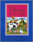   for Three Year Olds (Childrens Treasuries), Author by Bill Bolton