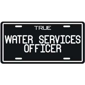  New  True Water Services Officer  License Plate 