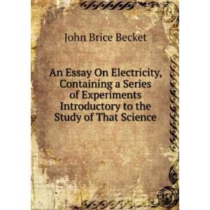  Introductory to the Study of That Science John Brice Becket Books