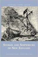 Storms and Shipwrecks of New Edward Rowe Snow