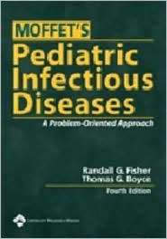 Moffets Pediatric Infectious Diseases A Problem Oriented Approach 