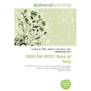  2005 FIA WTCC Race of Italy (9786133792227) Books