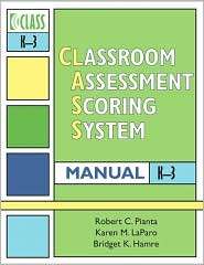 Classroom Assessment Scoring System (CLASS) Manual, K 3, (1557669422 