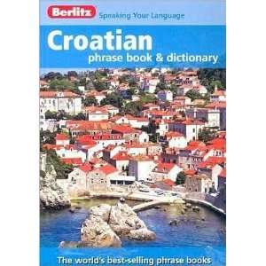  Berlitz 469850 Croatian Phrase Book And Dictionary 
