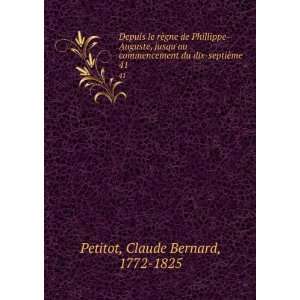   du dix septiÃ¨me. 41 Claude Bernard, 1772 1825 Petitot Books