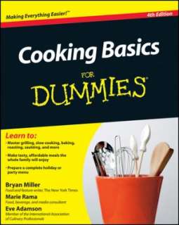 cooking basics for dummies bryan miller paperback $ 19 11 buy now