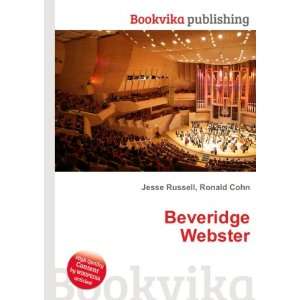  Beveridge Webster Ronald Cohn Jesse Russell Books