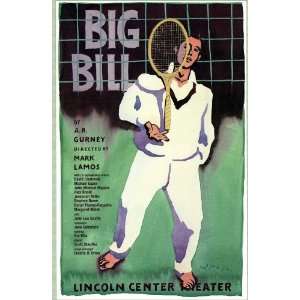  Big Bill Poster (Broadway) (11 x 17 Inches   28cm x 44cm 