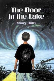   The Door in the Lake by Nancy Butts, Boyds Mills 