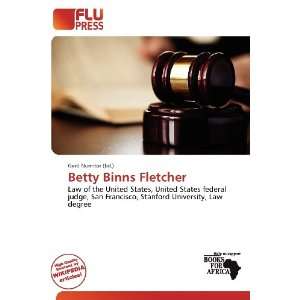  Betty Binns Fletcher (9786200949639) Gerd Numitor Books