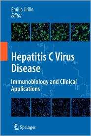 Hepatitis C Virus Disease Immunobiology and Clinical Applications 