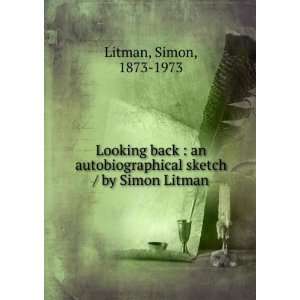  Looking back  an autobiographical sketch / by Simon 