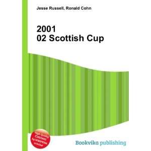  2001 02 Scottish Cup Ronald Cohn Jesse Russell Books