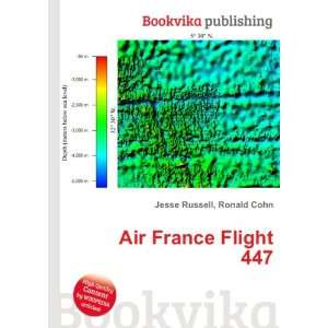  Air France Flight 447 Ronald Cohn Jesse Russell Books