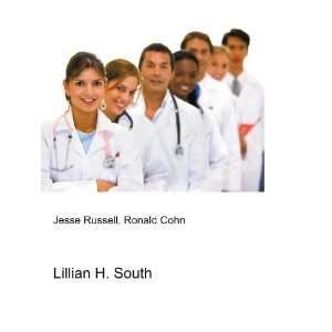  Lillian H. South Ronald Cohn Jesse Russell Books