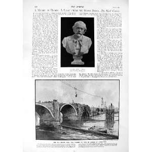  1900 BUST HALL CAINE DEMOLITION BRIDGE KEW RIVER THAMES 