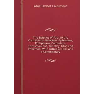    With Introductions and a Commentary Abiel Abbot Livermore Books