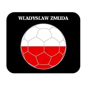  Wladyslaw Zmuda (Poland) Soccer Mouse Pad 