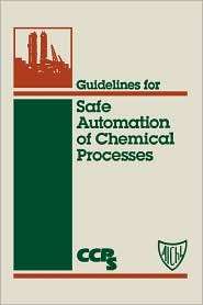  Automation of Chemical Processes, (0816905541), Center for Chemical 