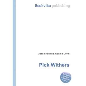  Pick Withers Ronald Cohn Jesse Russell Books