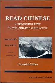 Read Chinese, Book One A Beginning Text in the Chinese Character 