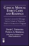  Medical Ethics Cases and Readings Loyola University of Chicago 