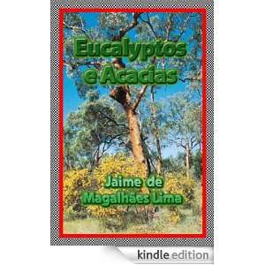 Eucalyptos e Acacias Jaime de Magalhães Lima  Kindle 