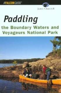 paddling the boundary waters james e churchill paperback $ 16