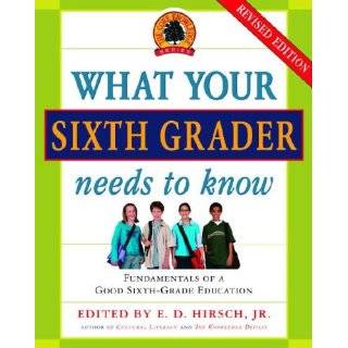 What Your Sixth Grader Needs to Know (Revised) (Core Knowledge Series 