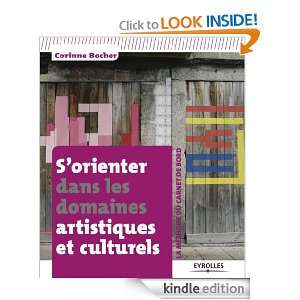 orienter dans les domaines artistiques et culturels (French Edition 