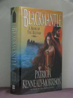  by the author, Keltiad Blackmantle by Patricia Kennealy Morrison 