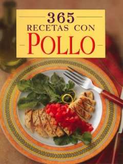   365 recetas con pollo by The Staff of Publications 