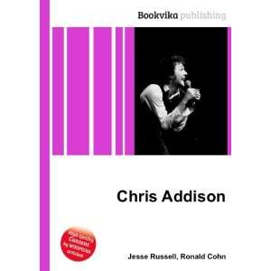 Chris Addison [Paperback]