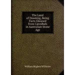   Cannibals in Australian Stone Age William Hughes Willshire Books