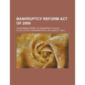  Bankruptcy Reform Act of 2000 conference report (to 