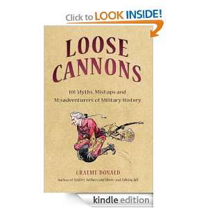 Loose Cannons (General Military) Donald Graeme  Kindle 