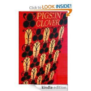 Pigs in Clover Frank Danby  Kindle Store