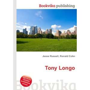  Tony Longo Ronald Cohn Jesse Russell Books