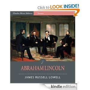 Abraham Lincoln (Illustrated) James Russell Lowell, Charles River 