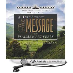 31 Days to Get the Message Psalms and Proverbs [Unabridged] [Audible 